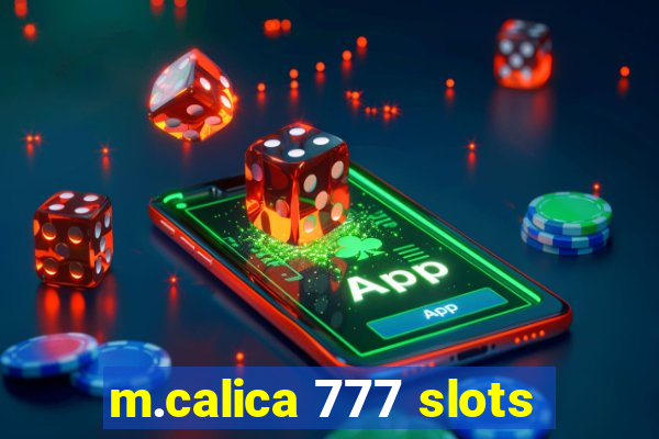m.calica 777 slots